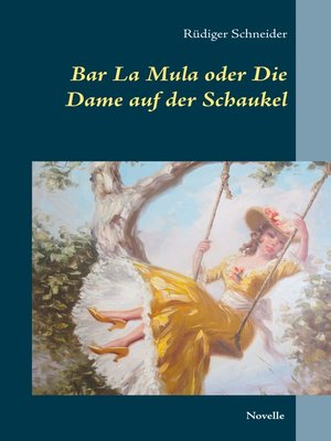 cover image of Bar La Mula oder Die Dame auf der Schaukel